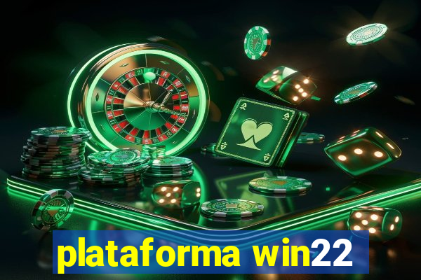 plataforma win22